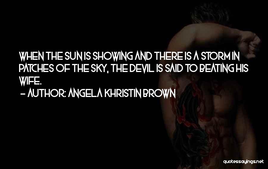 Angela Khristin Brown Quotes 1752019