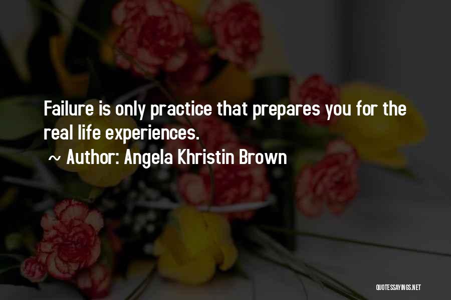 Angela Khristin Brown Quotes 553313