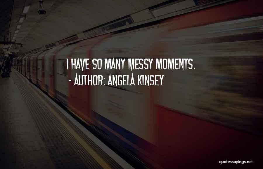 Angela Kinsey Quotes 1539498
