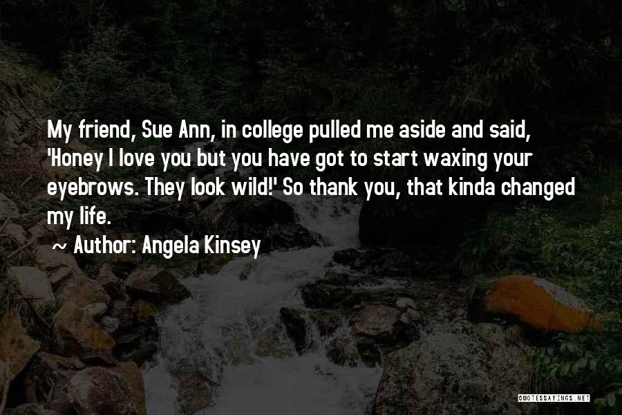 Angela Kinsey Quotes 284552