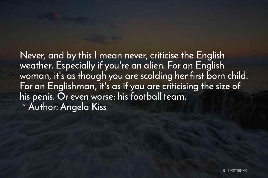 Angela Kiss Quotes 1486785