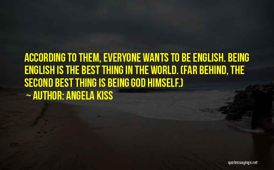 Angela Kiss Quotes 160350