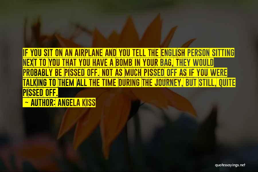 Angela Kiss Quotes 1682948