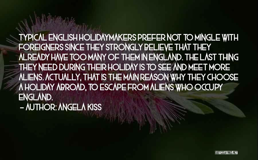 Angela Kiss Quotes 2184867
