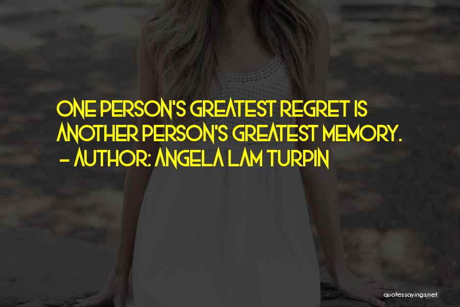 Angela Lam Turpin Quotes 2142835