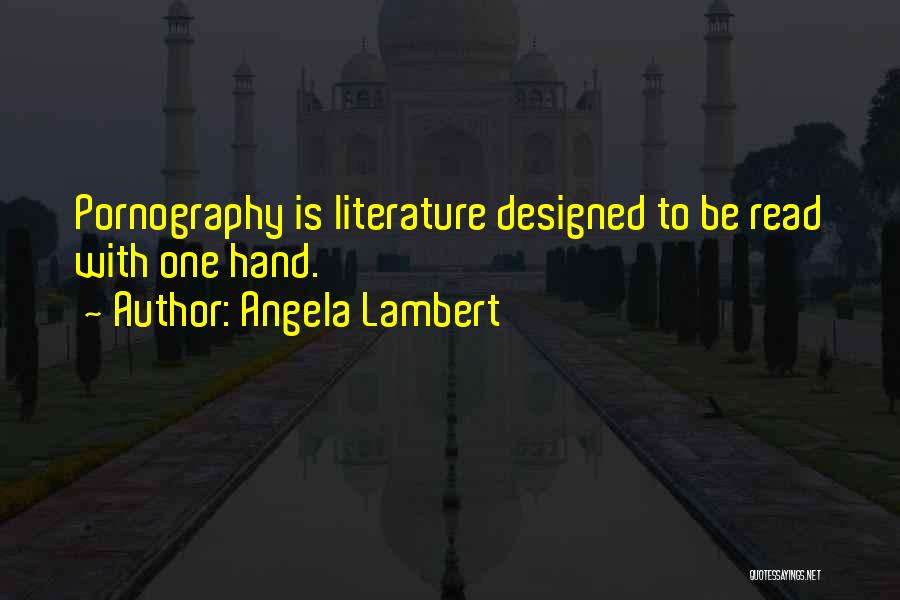 Angela Lambert Quotes 319234