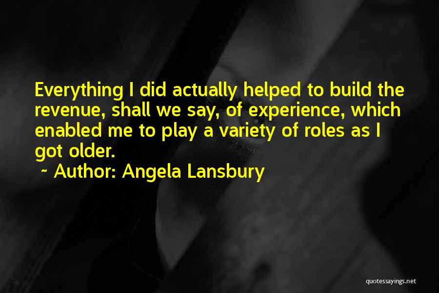 Angela Lansbury Quotes 325314