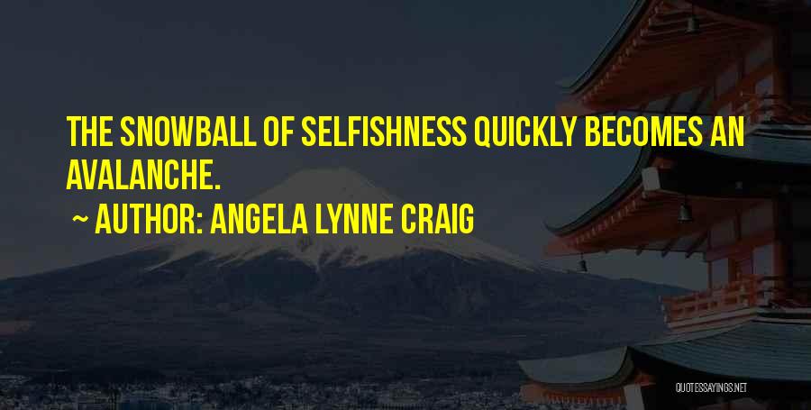 Angela Lynne Craig Quotes 1666192