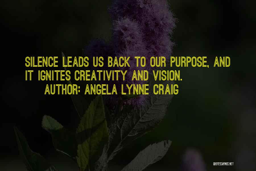 Angela Lynne Craig Quotes 1819456