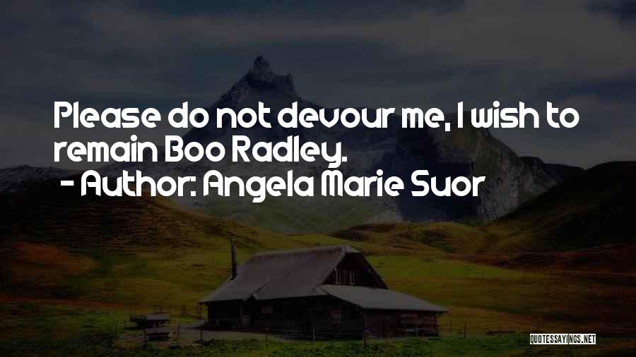 Angela Marie Suor Quotes 296592