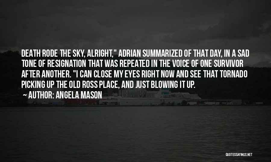 Angela Mason Quotes 1433080