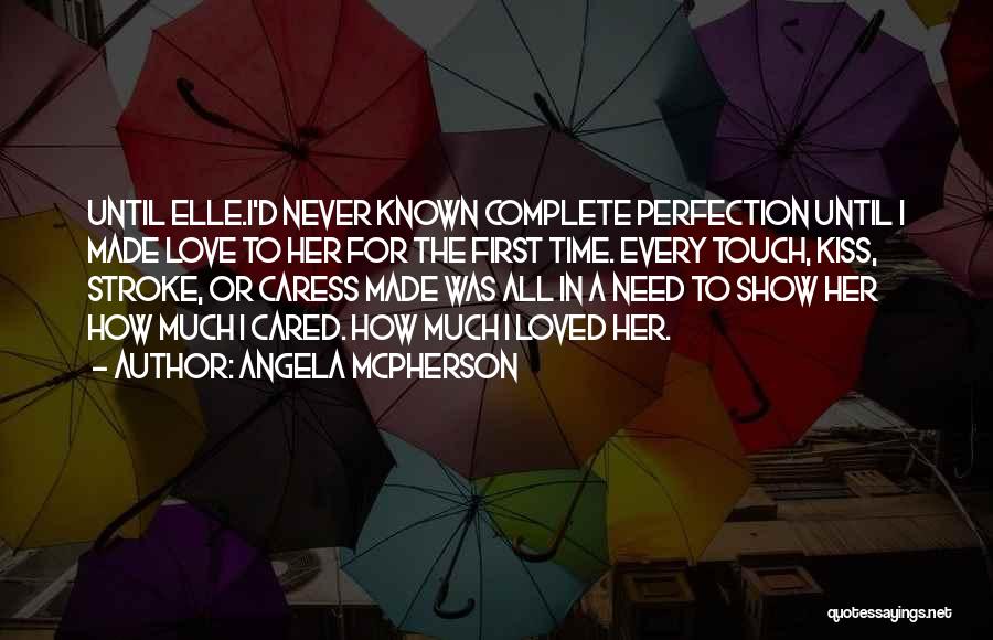 Angela McPherson Quotes 1248973