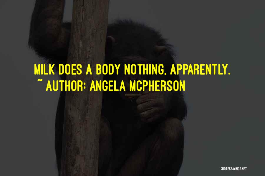 Angela McPherson Quotes 1607722
