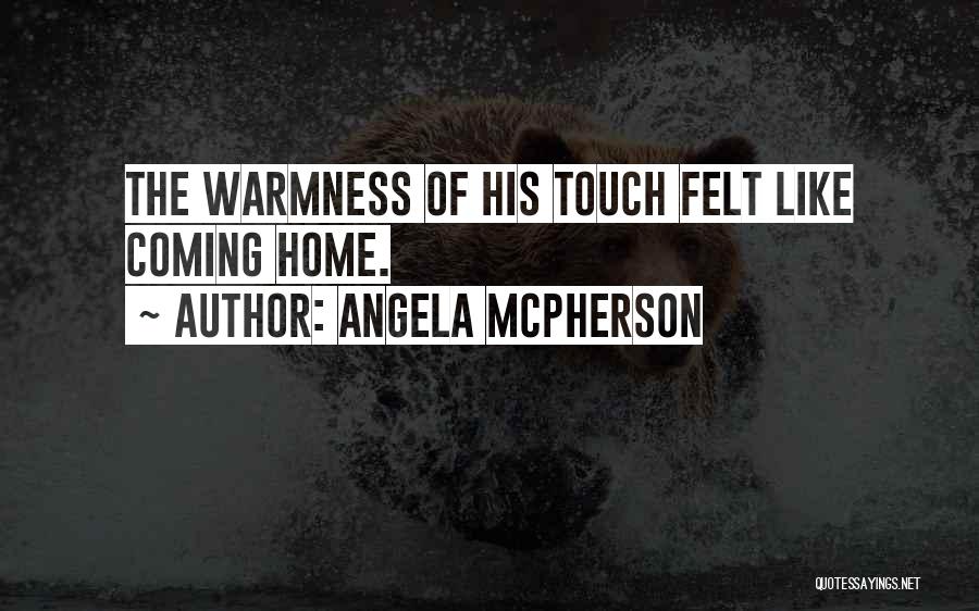 Angela McPherson Quotes 1677437