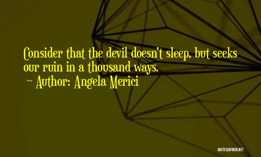 Angela Merici Quotes 1234394