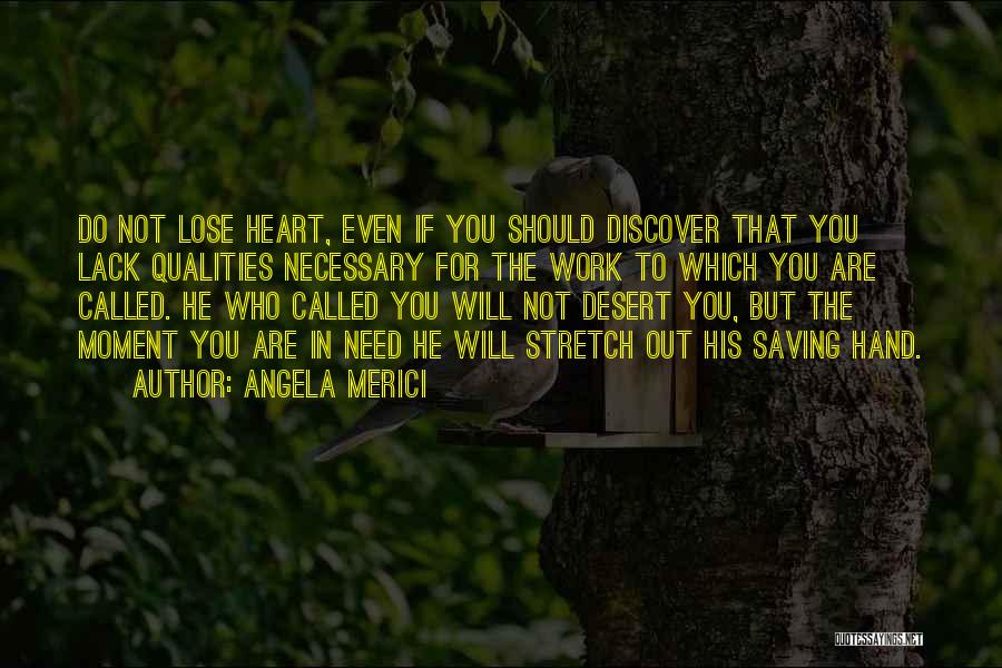 Angela Merici Quotes 904222