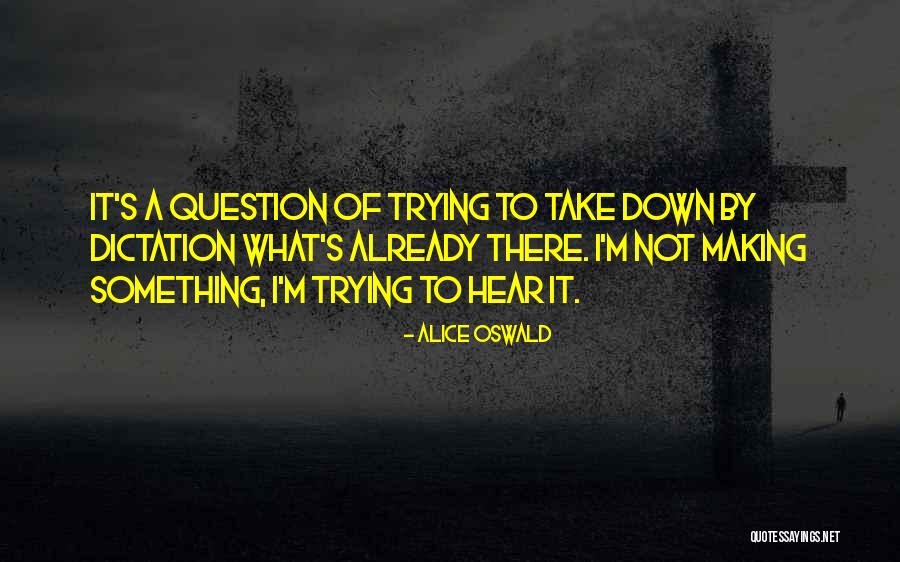 Angela Mlbb Quotes By Alice Oswald Angela Mlbb Quotes By Alice Oswald
