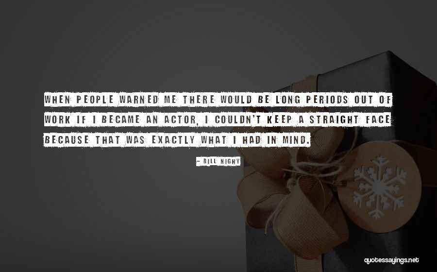 Angela Mlbb Quotes By Bill Nighy Angela Mlbb Quotes By Bill Nighy