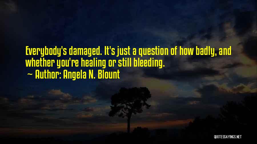 Angela N. Blount Quotes 1600149