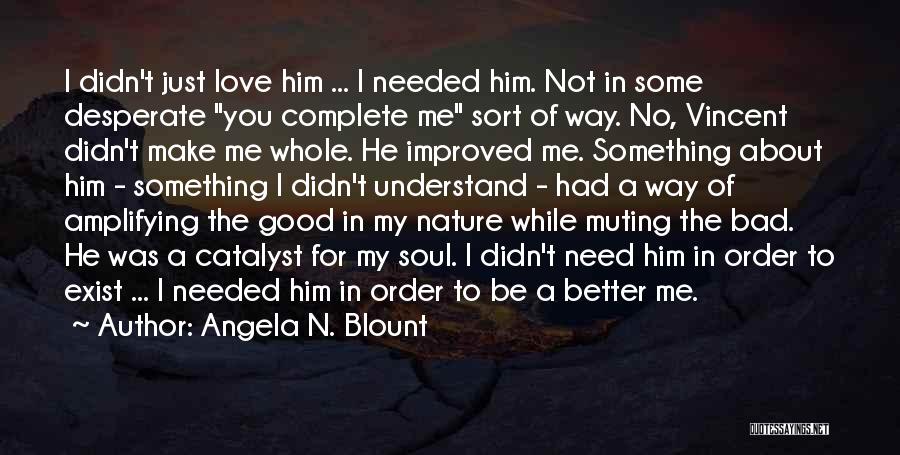 Angela N. Blount Quotes 486026