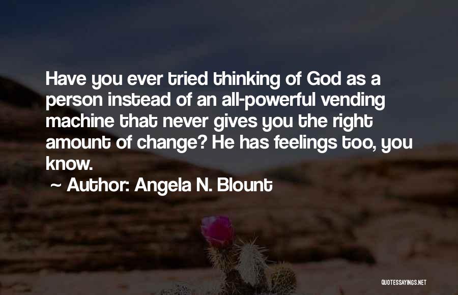 Angela N. Blount Quotes 517148