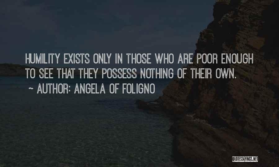 Angela Of Foligno Quotes 1057593