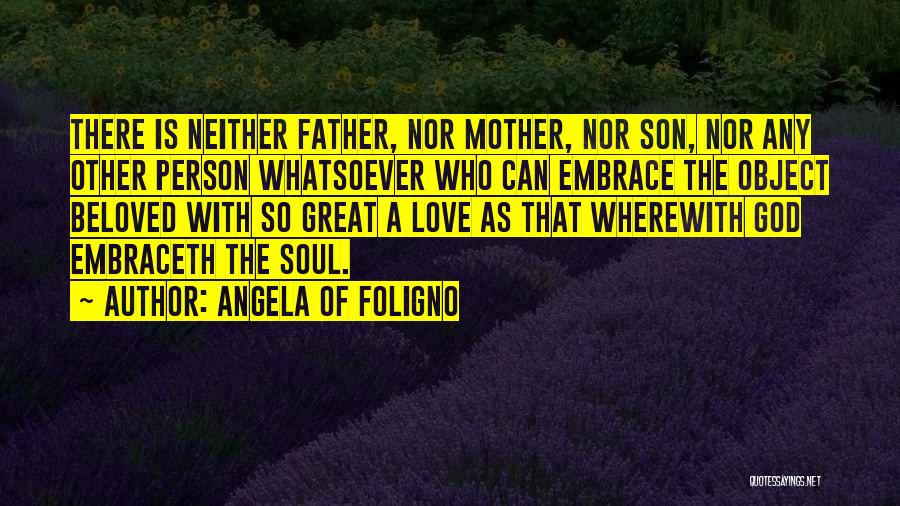 Angela Of Foligno Quotes 1290272