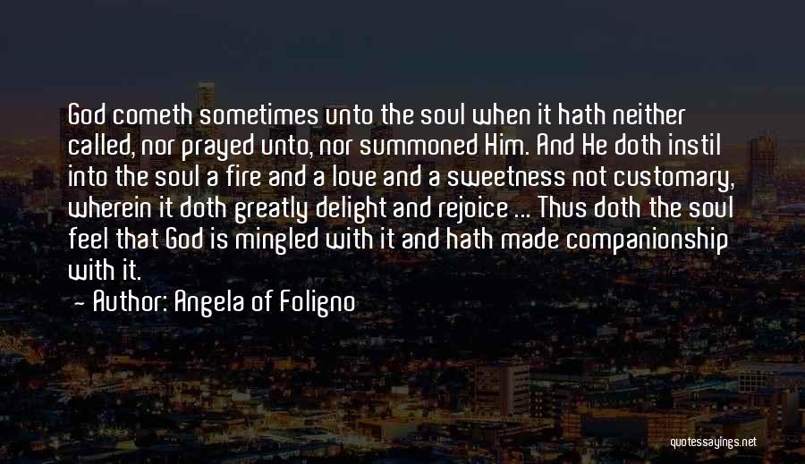 Angela Of Foligno Quotes 1429171