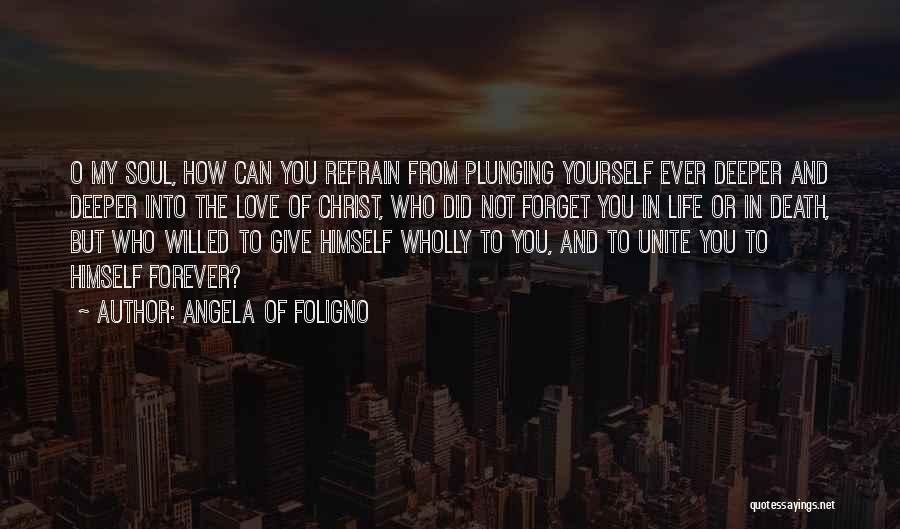 Angela Of Foligno Quotes 815285