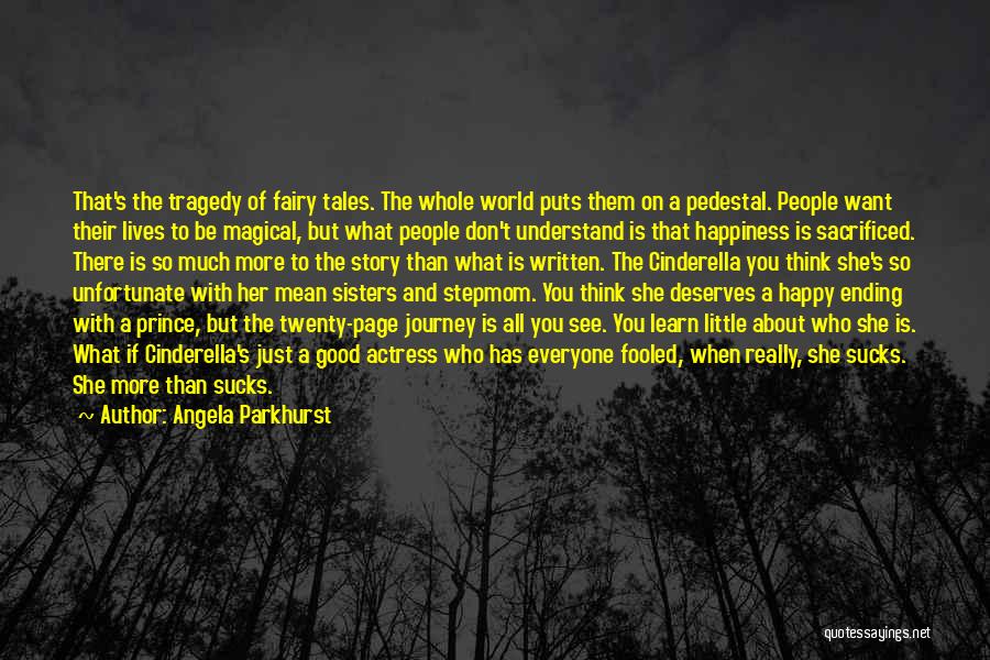 Angela Parkhurst Quotes 375808