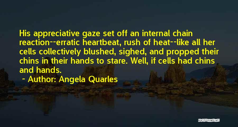 Angela Quarles Quotes 497362