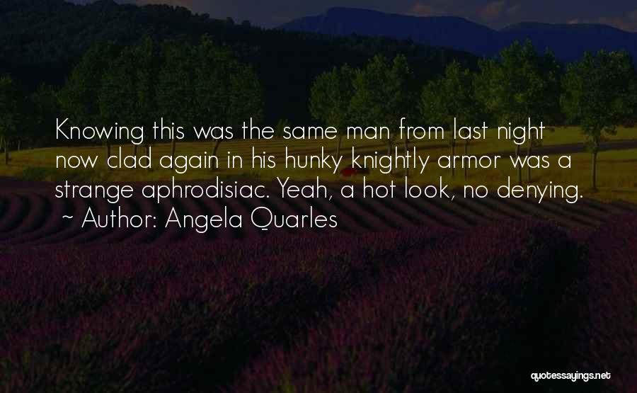 Angela Quarles Quotes 699929