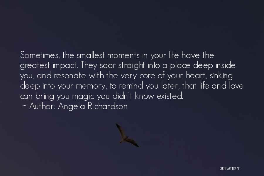 Angela Richardson Quotes 1310592