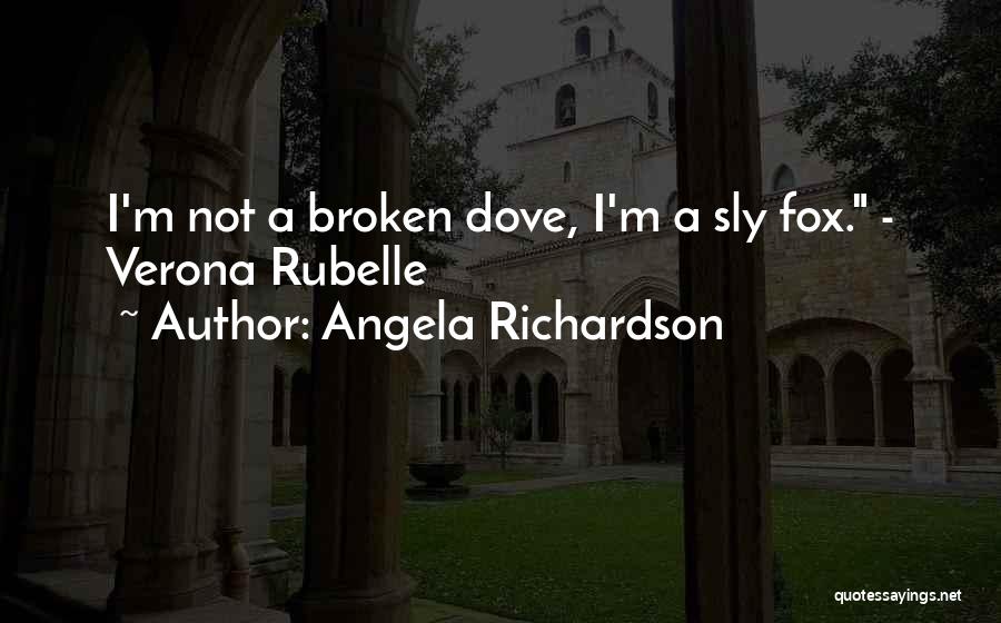 Angela Richardson Quotes 1450040