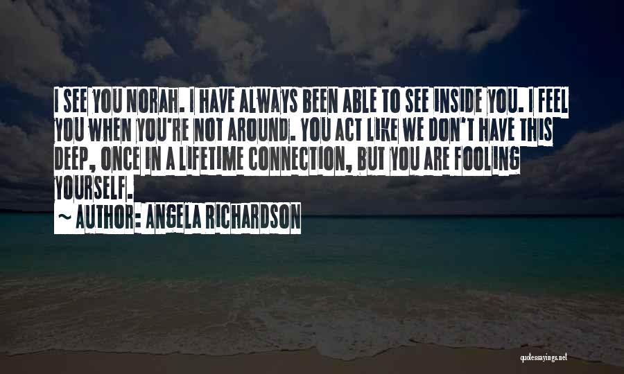 Angela Richardson Quotes 2148632