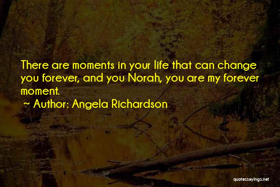 Angela Richardson Quotes 759097