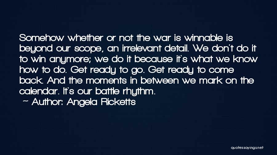 Angela Ricketts Quotes 1369625