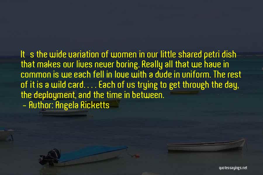 Angela Ricketts Quotes 1961458