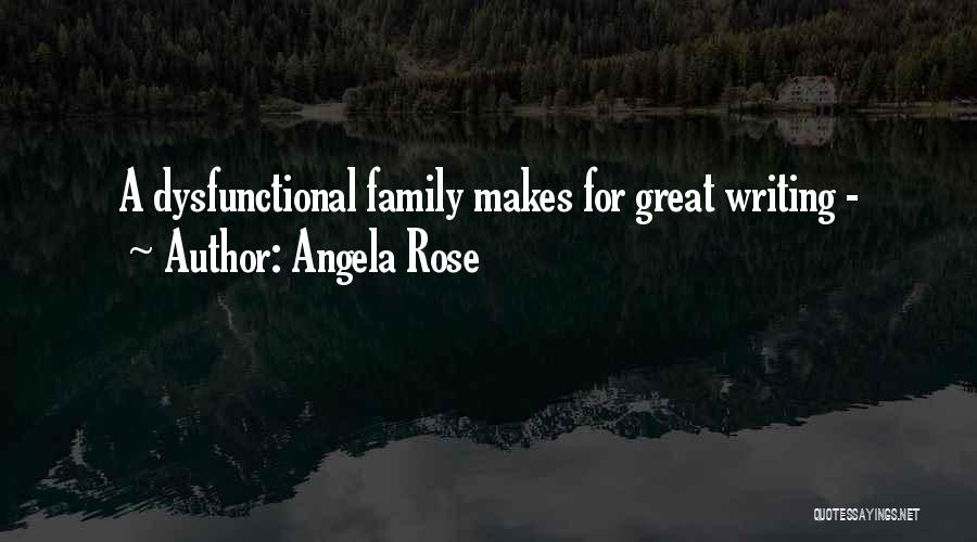 Angela Rose Quotes 1587446