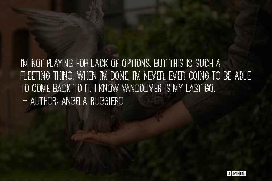 Angela Ruggiero Quotes 1730115 Angela Ruggiero Quotes 1730115