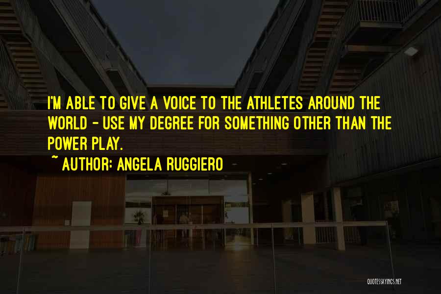Angela Ruggiero Quotes 2125022