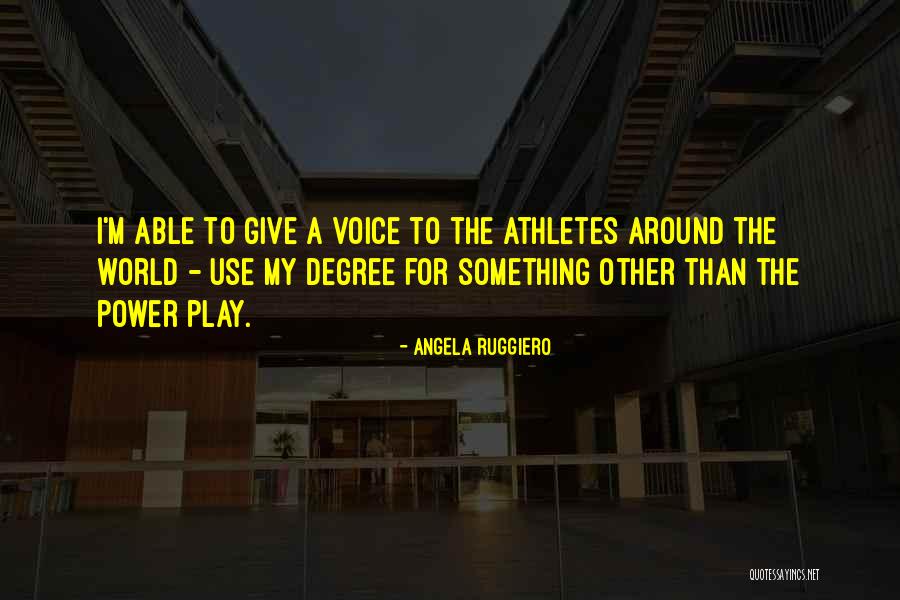 Angela Ruggiero Quotes 2125022 Angela Ruggiero Quotes 2125022