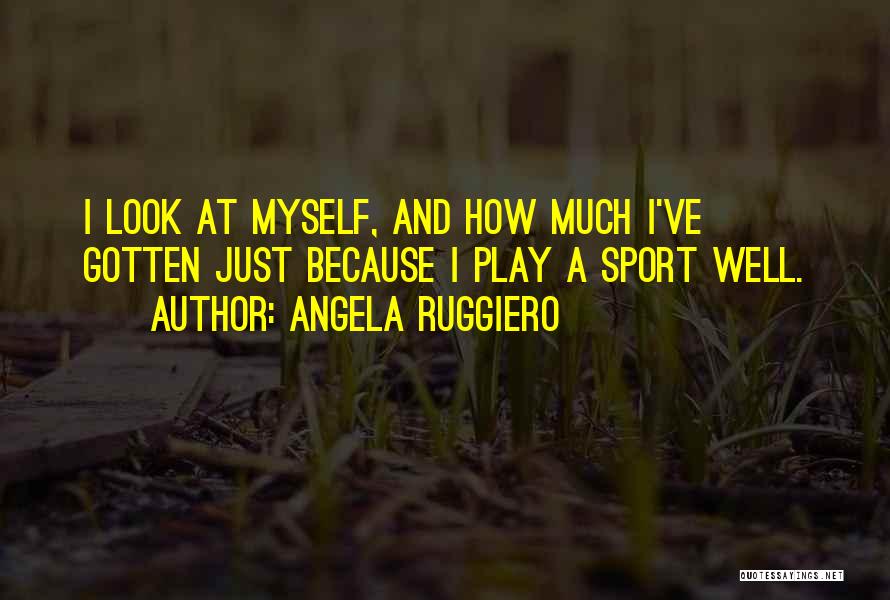 Angela Ruggiero Quotes 487426 Angela Ruggiero Quotes 487426