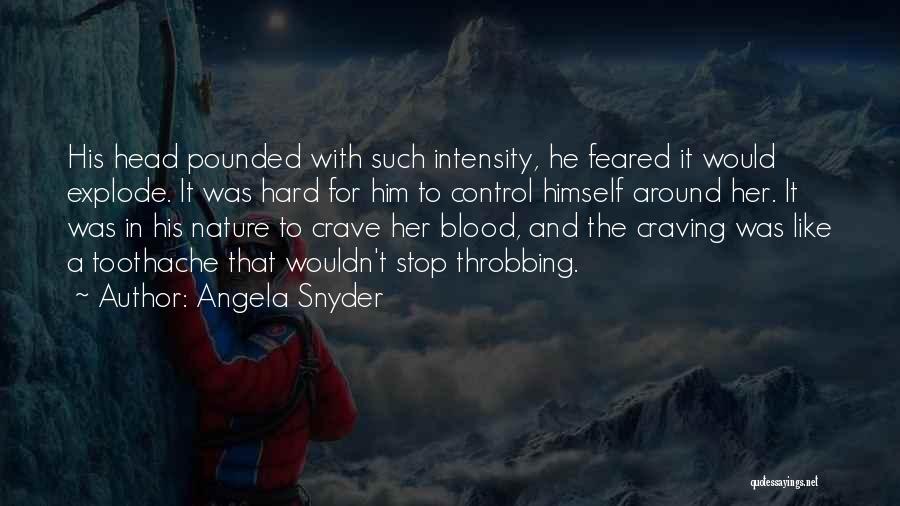 Angela Snyder Quotes 1517918