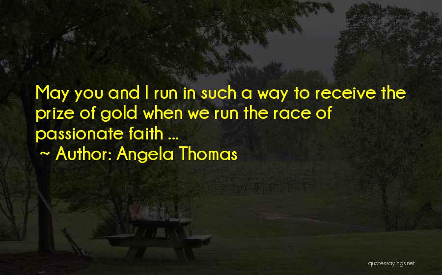 Angela Thomas Quotes 1332690