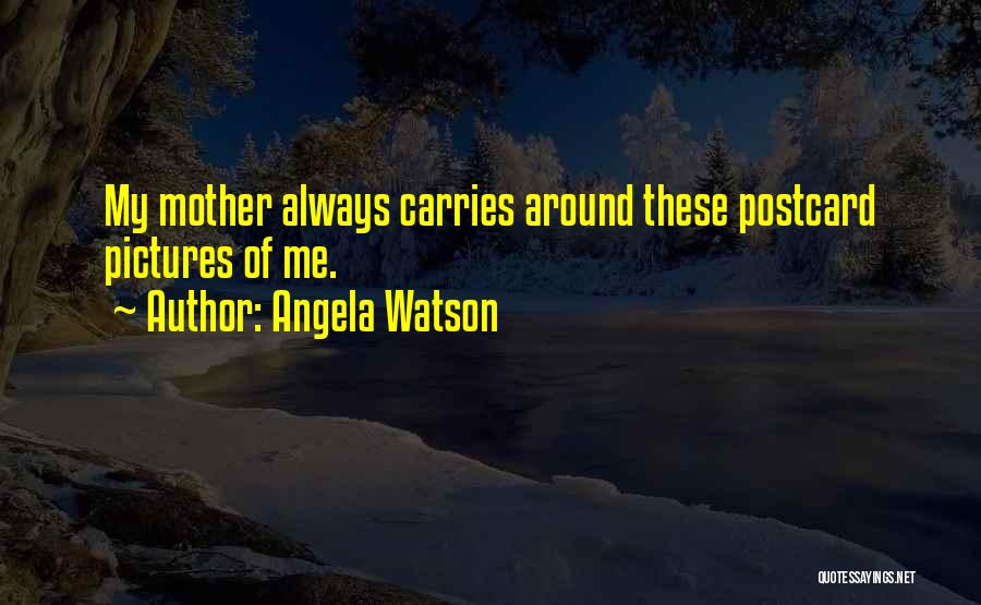 Angela Watson Quotes 1148612