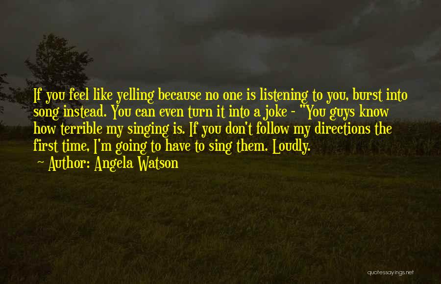 Angela Watson Quotes 683962