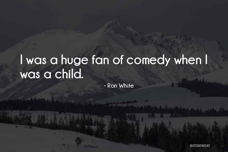 Angelatic Quotes By Ron White Angelatic Quotes By Ron White