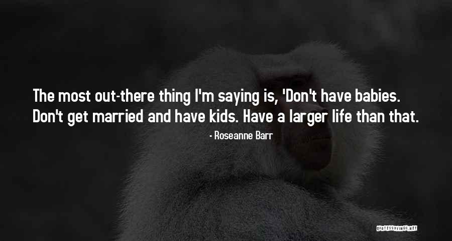 Angeleah Speights Quotes By Roseanne Barr Angeleah Speights Quotes By Roseanne Barr