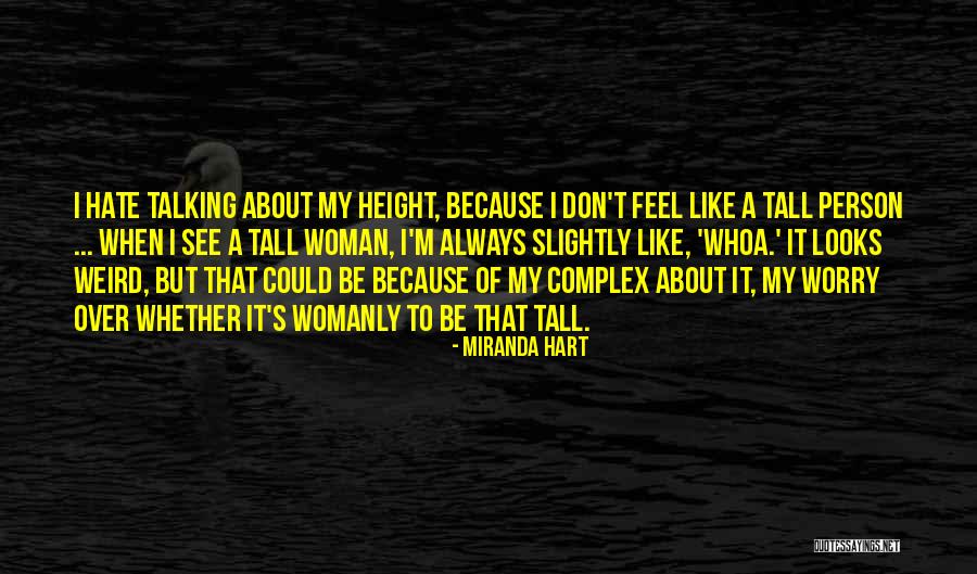 Angelee Gonzales Quotes By Miranda Hart Angelee Gonzales Quotes By Miranda Hart